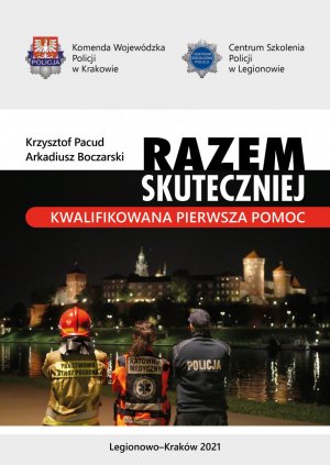 Plakat Razem skuteczniej. Kwalifikowana pierwsza pomoc