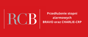 Napis na czerwonym tle RCB Przedłużenie stopni alarmowych Bravo oraz Charlie-CPR